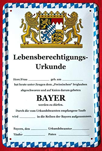 Tin Sign Blechschild 20x30 cm Urkunde Einbürgerung als Bayer kann individuell beschriftet Werden Geschenk Geburtstag Hochzeit Bar Kneipe Metall Schild von Tin Sign