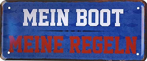 Tin Sign Blechschild 28x12 cm Mein Boot Meine Regeln Hinweis Schild Schiff Yacht Kapitän Seeleute Matrosen Reeder Meer segeln 006 von Tin Sign