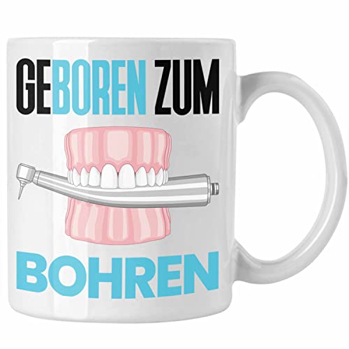 Trendation - Geboren Zum Bohren Tasse Geschenk für Zahnarzt Zahnärztin Lustiger Spruch Geschenkidee Weihnachten Geburtstag (Weiß) von Trendation