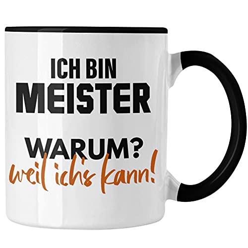 Trendation - Meister Prüfung Bestanden Geschenk Meisterprüfung Tasse Mann Metallbauer Dachdecker Maler Elektrotechnik Elektronik Schreiner (Schwarz) von Trendation