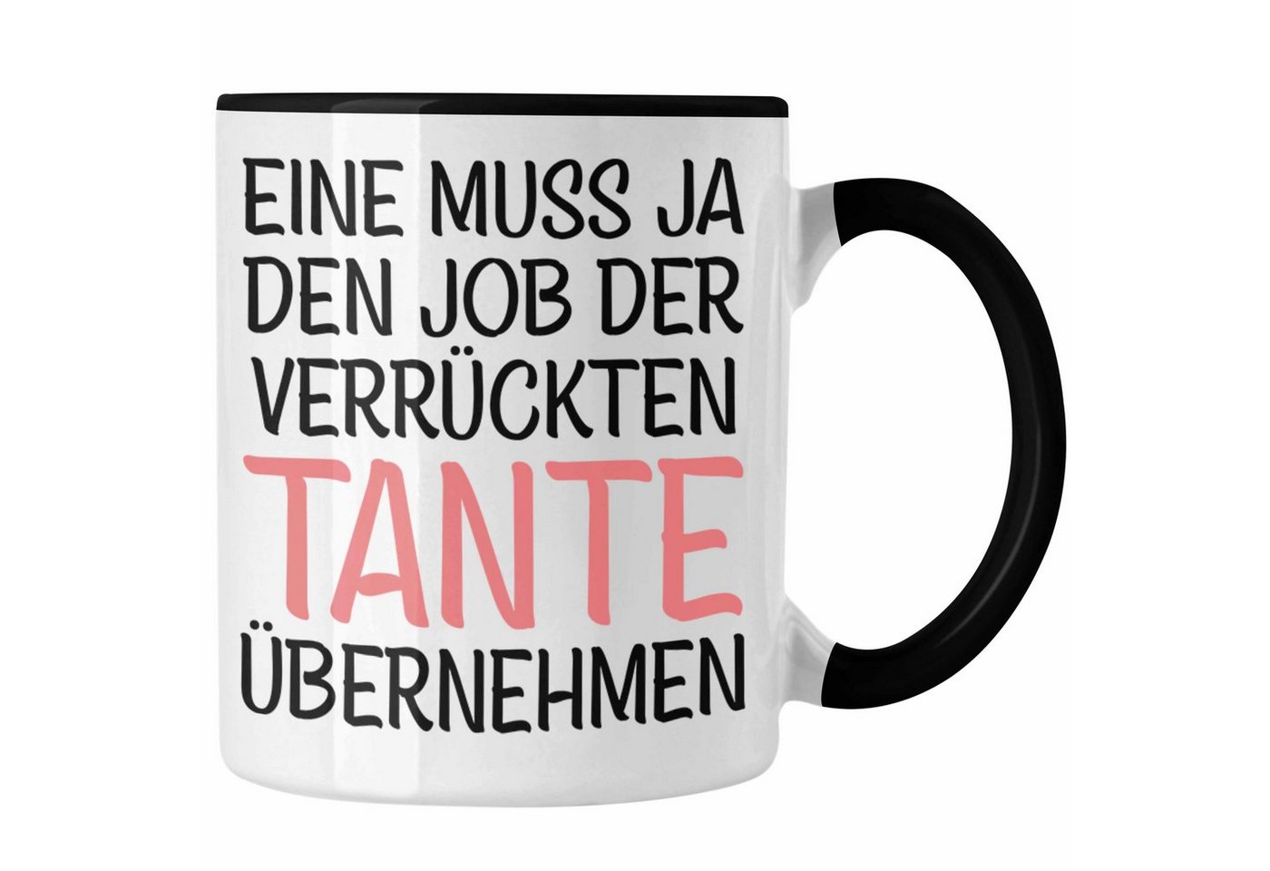 Trendation Tasse Trendation - Verrückte Tante der Welt Geschenk Tasse Spruch für Tante Weihnachten Lieblings Verrückte Tante Coole Geschenkidee Engel Ohne Flügel von Trendation