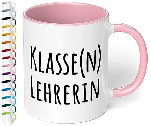 True Statements Tasse Klasse Lehrerin - Kaffeetasse, Kaffeebecher, das ideale Geschenk für Mitarbeiter, fürs Büro, Arbeit und Co., inner rose von True Statements