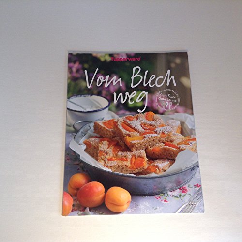 TUPPERWARE Rezeptheft "Vom Blech weg" Rezepte Kochen Backen Kochheft Rezeptheft Deutsch TUPPERWARE Rezeptheft "Vom Blech weg" Rezepte Kochen Backen Kochheft Rezeptheft Deutsch von Tupperware