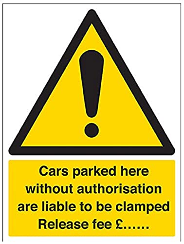 VSafety Security Notice, Car Parked Here Without Auth Will Be Clamped Release Fee Schild - Hochformat - 300 mm x 400 mm - Selbstklebendes Vinyl von VSafety