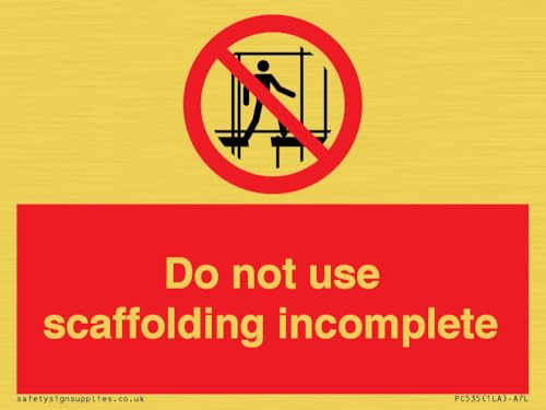 Schild mit Aufschrift "Do not use scaffolding incomplete ", 100 x 75 mm, A7L von Viking Signs