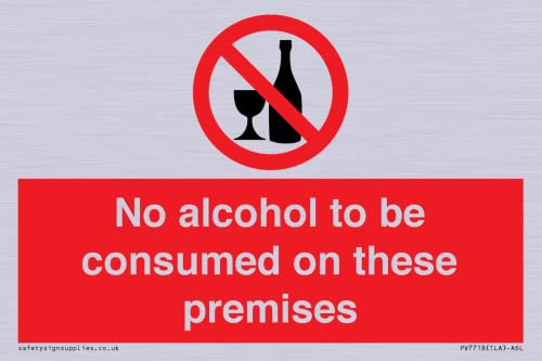 Schild mit Aufschrift"No alcohol to be consumed on these premises", 150 x 100 mm, A6L von Viking Signs