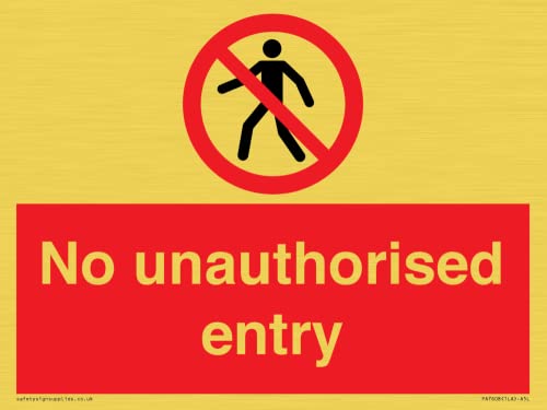 Schild mit Aufschrift"No unauthorised Entry" – 200 x 150 mm – A5L von Viking Signs