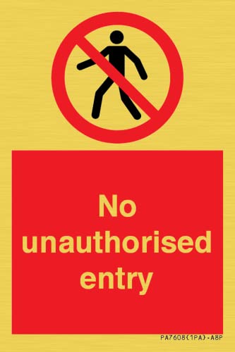 Schild mit Aufschrift"No unauthorised Entry" – 50 x 75 mm – A8P von Viking Signs