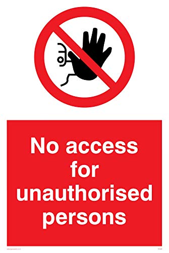 Viking Schilder PA5686-A4P-3M Schild "No Access For Unauthorised Persons", 3 mm starrer Kunststoff, 300 mm H x 200 mm B von Viking Signs