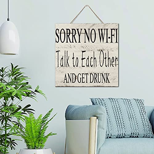 Holzschild mit Aufschrift "Sorry No Wi-Fi Talk to Each Other And Get Drunk", personalisiertes Regal, Wanddekoration, Holzschild, bemaltes Holzschild für Wohnzimmer, Büros, 30,5 x 30,5 cm von WSDESDEC