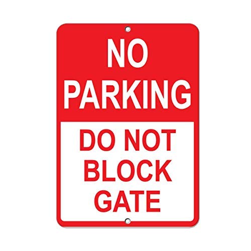 Metallschild "DurableNo Parking Do Not Block Gate Parking", wasserdicht und hitzebeständig, Aluminiumschild, Warnschild für den Außenbereich, 20,3 x 30,5 cm, Wanddekoration von Wcguokj