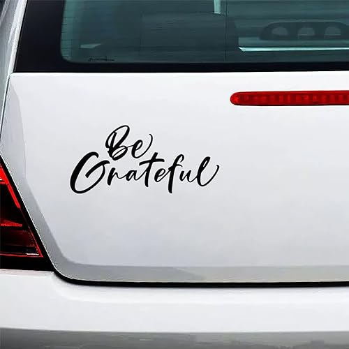 Yelolyio Auto-Aufkleber "Be Grateful", inspirierende Zitate, 15,2 cm, wasserdicht, für Autos, Laptops, Wände, Türen, Fenster, Stoßstangenaufkleber, Dekoration von Yelolyio