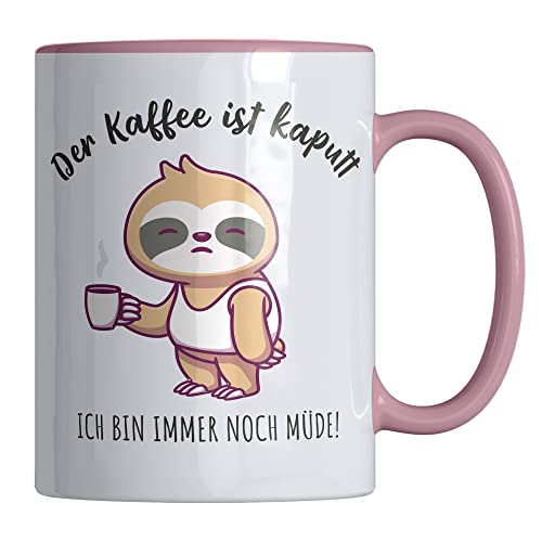 Your Gravur - Tasse mit Spruch - DER KAFFEE IST KAPUTT - Lustige Tassen - Faultier Tasse in verschiedenen Farben - Anti Stress Tasse als Geschenkidee - Kaffeetasse – Rosa von Your Gravur