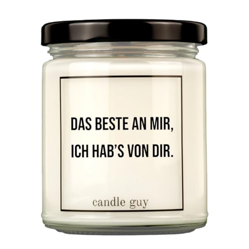 candle guy Duftkerze | Das Beste an mir, ich hab’s von dir. | Handgemacht aus 100% Sojawachs | 70 Stunden Brenndauer von candle guy