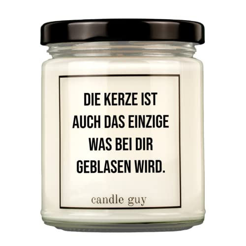 candle guy Duftkerze | Die Kerze ist auch das Einzige was bei Dir geblasen wird. | Handgemacht aus 100% Sojawachs | 70 Stunden Brenndauer von candle guy