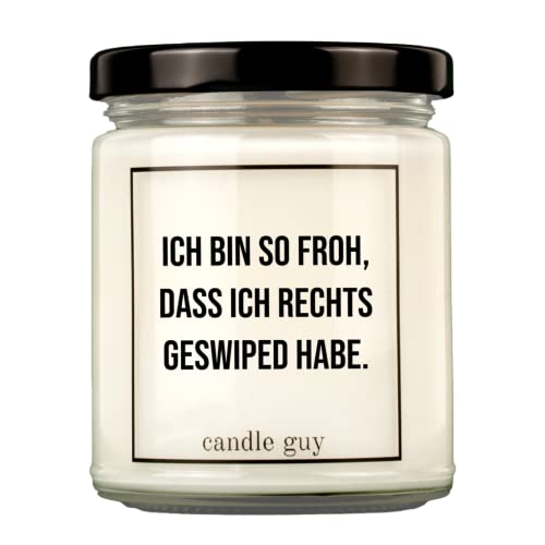 candle guy Duftkerze | Ich bin so froh, dass ich rechts geswiped habe. | Handgemacht aus 100% Sojawachs | 70 Stunden Brenndauer von candle guy