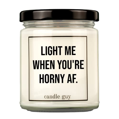 candle guy Duftkerze | Light me when you're horny AF. | Handgemacht aus 100% Sojawachs | 70 Stunden Brenndauer von candle guy