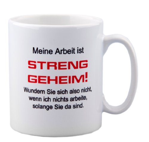 Tasse mit Spruch Meine Arbeit ist streng geheim... 330 ml für das Büro - lustig - Kollege - Kollegin - Chef von geschenke-fabrik.de