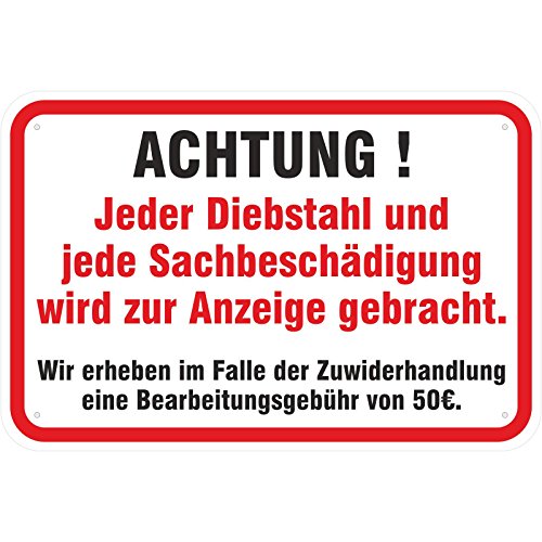 Schild Ladendiebstahl Diebstahl Sachbeschädigung Anzeige aus Aluminium-Verbundmaterial 3mm stark 20 x 30 cm von KDS