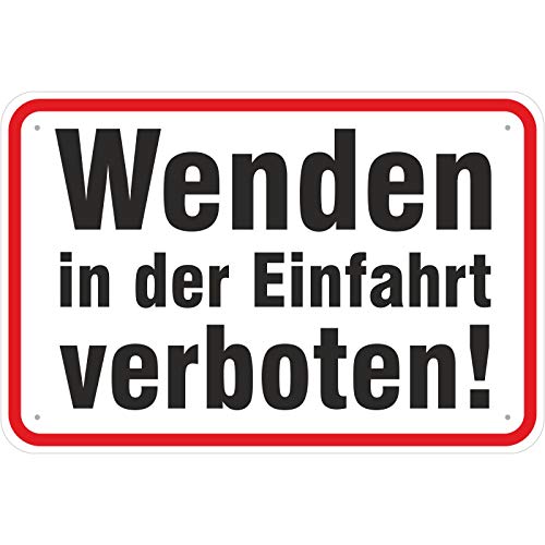 Schild Wenden in der Einfahrt verboten aus Aluminium-Verbundmaterial 3mm stark 30 x 45 cm von KDS