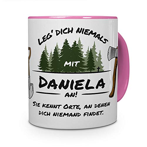 printplanet Tasse - Leg Dich Nicht mit Daniela an - Namenstasse, Kaffeebecher, Mug, Becher, Kaffeetasse - Farbe Rosa von printplanet