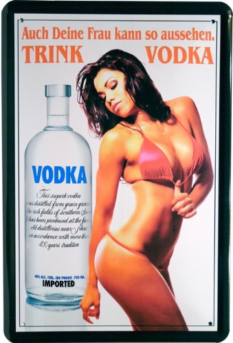 Blechschild 20x30 cm Auch deine Frau kann so aussehen trink Vodka Pin up Girl Alkohol Bar Kneipe Disco Metall Schild von tin sign