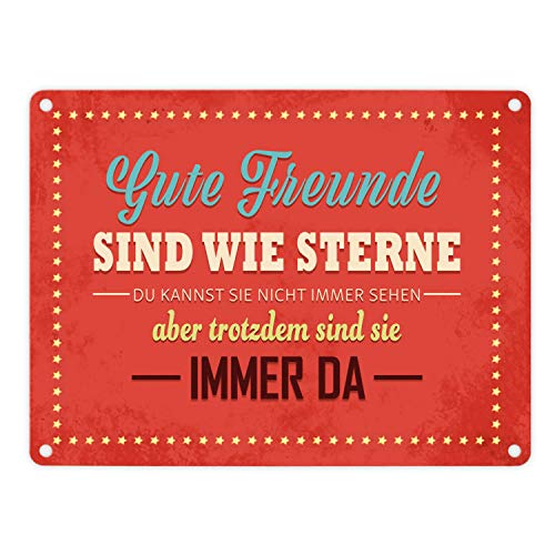 Metallschild mit Spruch: Gute Freunde sind wie Sterne. Aluminiumschild Blechschild Werbeschild Türschild Warnschild Freundschaft Zusammenhalt Unterstützung Blechschild Schild Dekoration oder von trendaffe